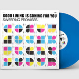 Sweeping Promises - Good Living Is Coming For You