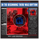 VA / Soul Jazz Records Presents - In The Beginning There Was Rhythm