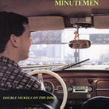 Minutemen - Double Nickels On The Dime