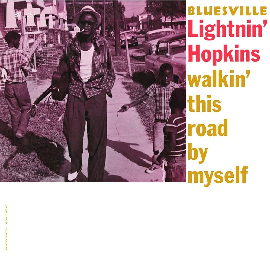 Lightnin' Hopkins - Walkin' This Road By Myself