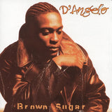 D’Angelo - Brown Sugar