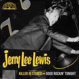 Jerry Lee Lewis - Killer In Stereo: Good Rockin’ Tonight