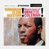 Ornette Coleman - Tomorrow Is The Question!
