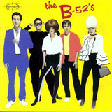 The B-52’s - The B-52’s