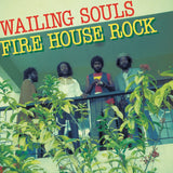 Wailing Souls - Firehouse Rock