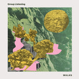 Group Listening - Walks