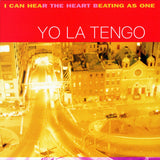 Yo La Tengo - I Can Hear The Heart Beating As One