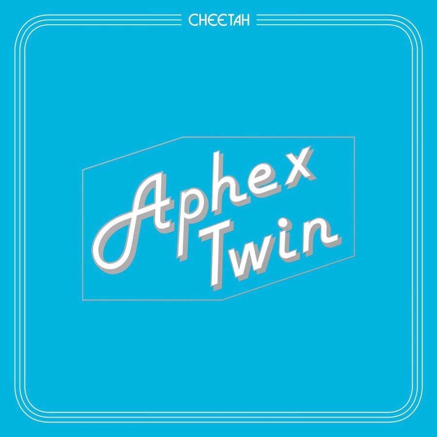 Aphex Twin - Cheetah EP - Drift Records