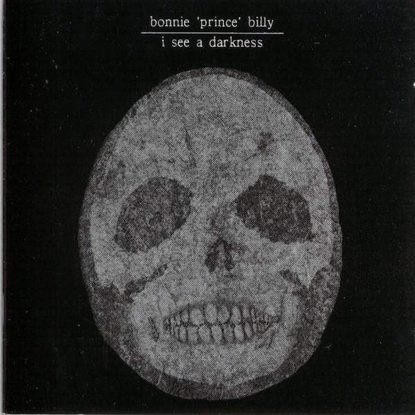 Bonnie "Prince" Billy - I See Darkness - Drift Records