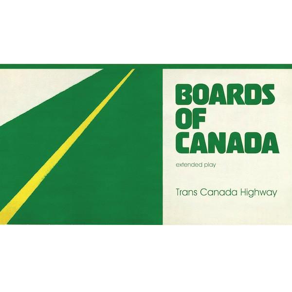 Boards of Canada - Trans Canada Highway - Drift Records
