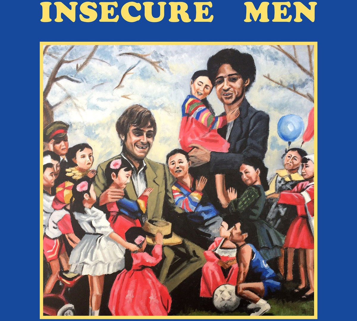 Insecure Men - Insecure Men