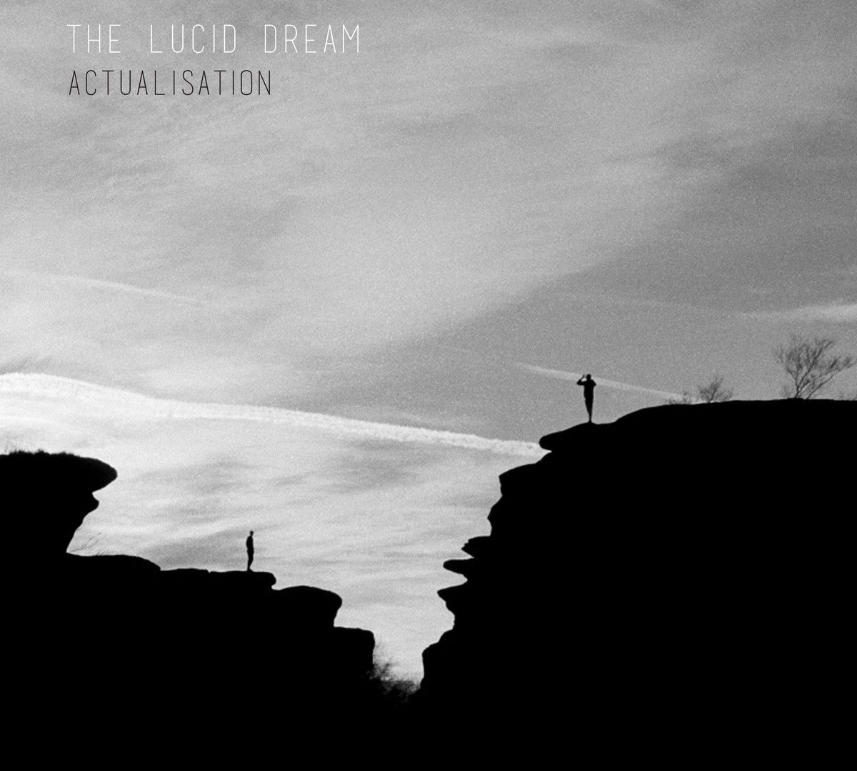 The Lucid Dream - Actualisation