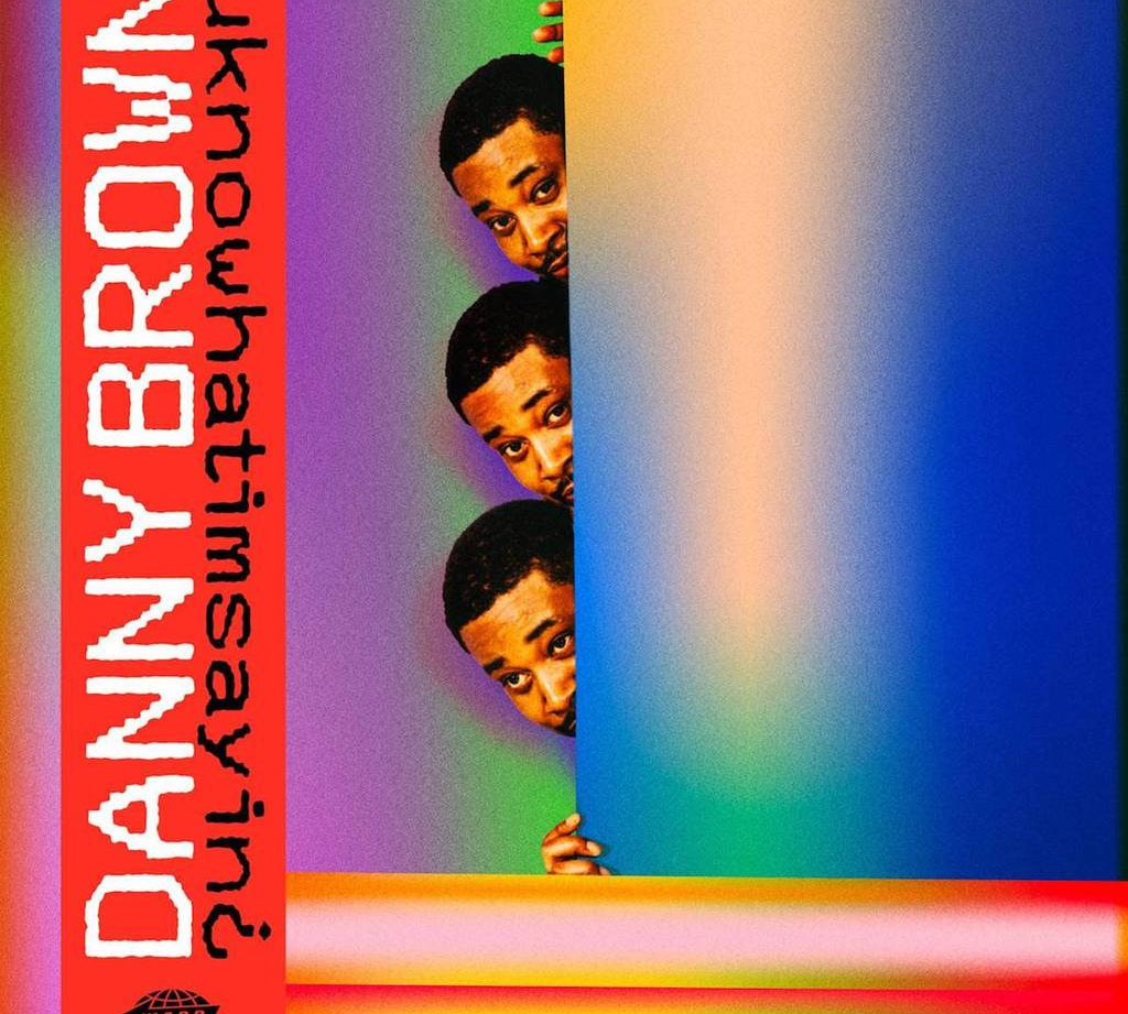 Danny Brown - uknowhatimsayin¿