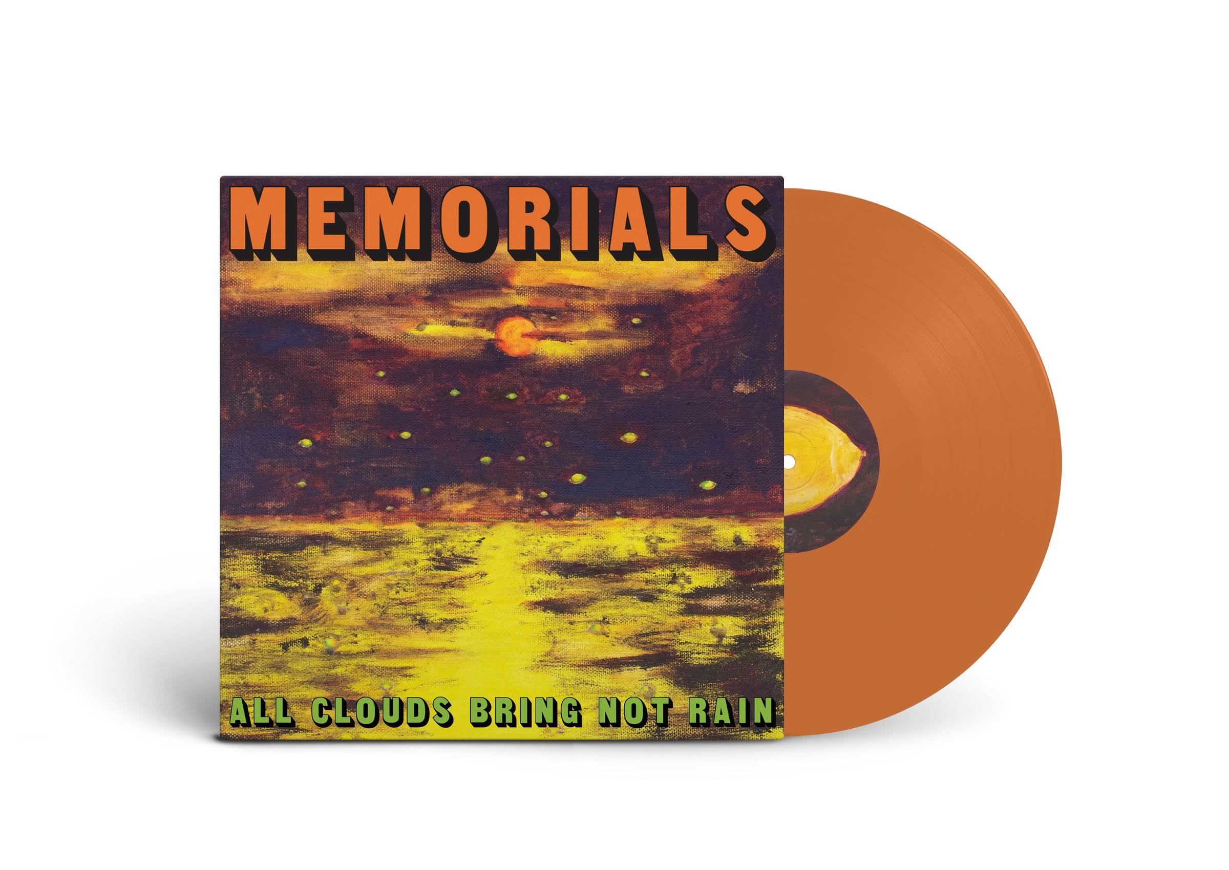 MEMORIALS - All Clouds Bring Not Rain