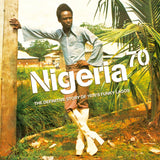 Various Artists - Nigeria 70: The Definitive Guide To 1970's Funky Lagos [2024 Reissue]