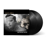 Jason Isbell - Something More Than Free [10th Anniversary Edition]