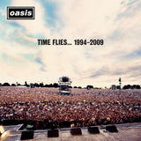 Oasis -  Time Flies... (1994 - 2009) [Remastered]