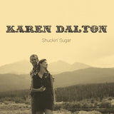 Karen Dalton - Shuckin’ Sugar