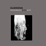 Clock DVA - White Souls in Black Suits [2025 Remaster]