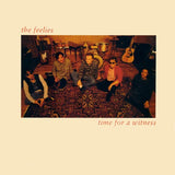 The Feelies - Time for a Witness