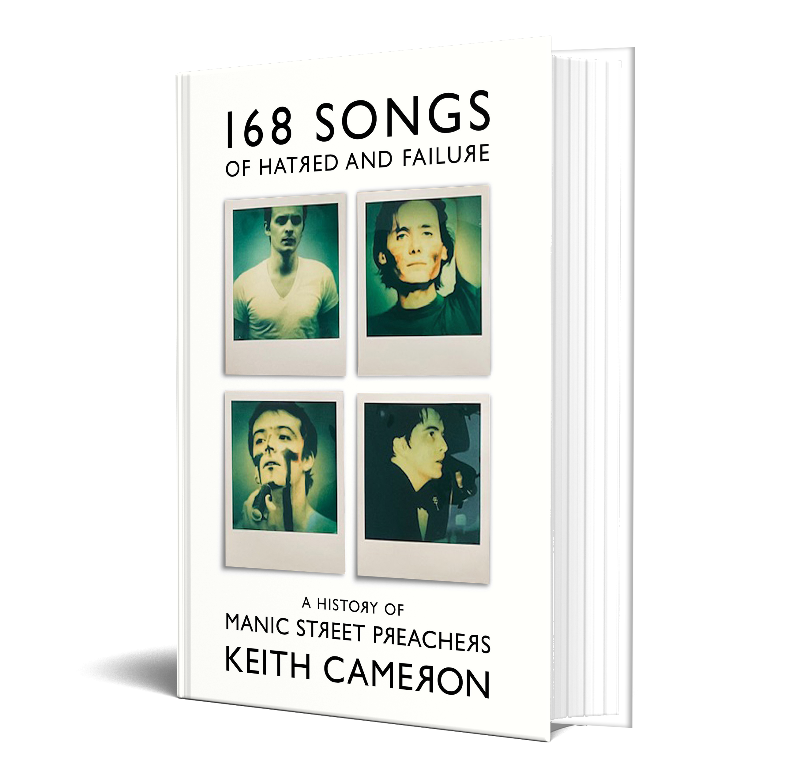 Keith Cameron - 168 Songs of Hatred and Failure