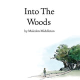 Malcolm Middleton - Into The Woods