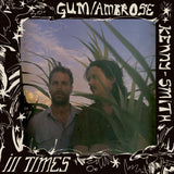GUM & Ambrose Kenny-Smith – Ill Times