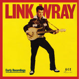 Link Wray - Early Recordings