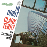Clark Terry Quartet & Thelonious Monk - In Orbit