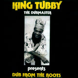 King Tubby - Dub from the Roots