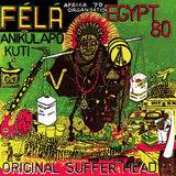 Fela Kuti	- Original Suffer Head