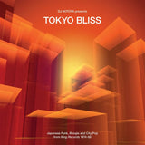 Various Artists -  Tokyo Bliss - Japanese Funk, Boogie & City Pop from King Records 1974-88
