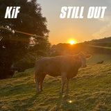 KiF - Still Out [Repress]