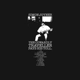 Simon Joyner - The Cowardly Traveller Pays His Toll [30th Anniversary Edition]