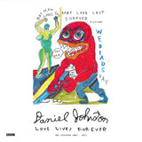 Daniel Johnston - Love Lives Forever (BBC Sessions 2003-2011)