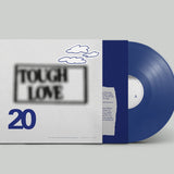 Various Artists - Tough Love 20: Don’t Do Anything Important With Anybody Else