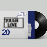 Various Artists - Tough Love 20: Don’t Do Anything Important With Anybody Else