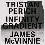 Tristan Perich & James McVinnie - Infinity Gradient