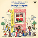 Various Artists - Like Someone I Know: A Celebration Of Margo Guryan