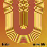 Brutus - Unison Life