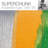 Superchunk - Incidental Music 1991 – 1995 [RSD 2022]