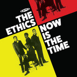 The Ethics - Now Is the Time [RSD 2023]