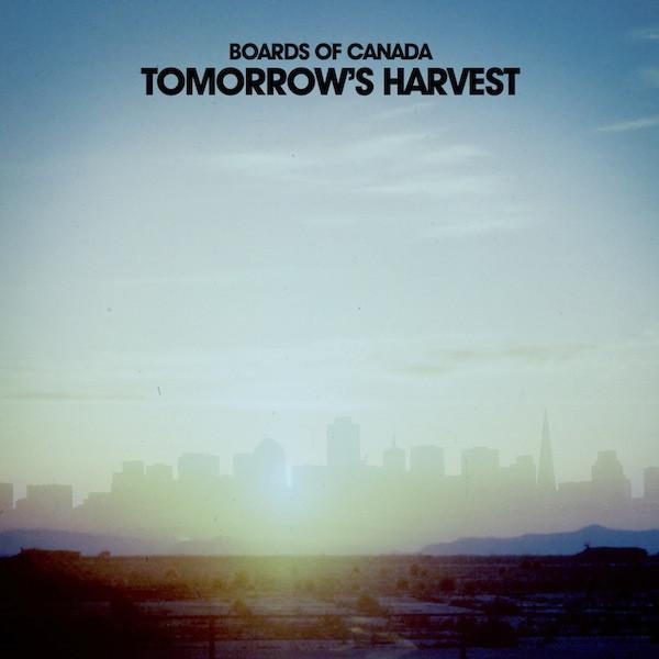 Boards of Canada - Tomorrow's Harvest - Drift Records